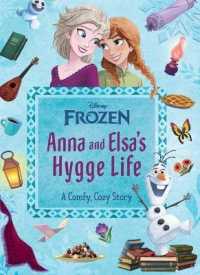 Disney Frozen: Anna and Elsa's Hygge Life (Picture Books)