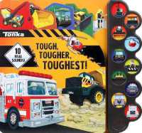 Tonka: Tough, Tougher, Toughest! (10-button Sound Books) （Board Book）