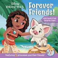 Disney Princess: Forever Friends! (Touch and Feel) （Board Book）