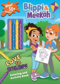 Blippi: Blippi and Meekah Love to Color! (Color & Activity with Crayons)