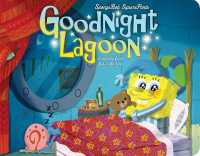 Spongebob Squarepants: Goodnight Lagoon : A Parody from Bikini Bottom (Board Book) （Board Book）