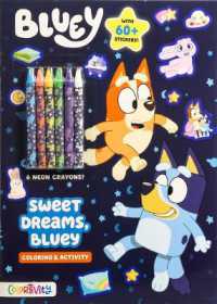 Bluey: Sweet Dreams, Bluey (Color & Activity with Crayons)