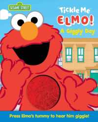 Sesame Street: Tickle Me Elmo : A Giggly Day （Board Book）