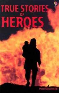Heroes (True Adventure Stories)