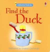 Find the Duck (Find-its Board Books) （Board Book）