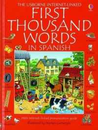 First Thousand Words in Spanish (Usborne Internet-linked First Thousand Words) （Revised）
