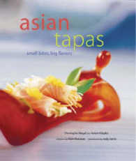 Asian Tapas : Small Bites, Big Flavors