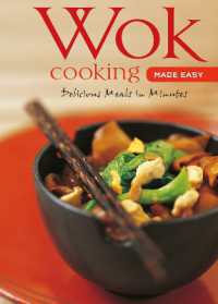 Wok Cooking Made Easy : Delicious Meals in Minutes [Wok Cookbook, over 60 Recipes] (Learn to Cook Series) （Spiral）
