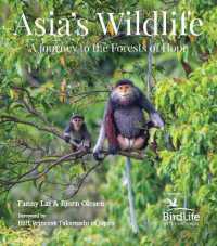 Asia's Wildlife : A Journey to the Forests of Hope (Proceeds Support Birdlife International)