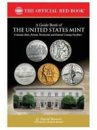 A Guide Book of the United States Mint : Colonial, State, Private, Territorial, and Federal Coining Facilties (Red Book)