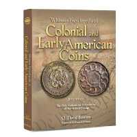 Whitm Colonial and Early American Coins : The Only Authoritative Reference on All Pre-Federal Coinage （2ND）