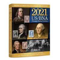2021 US/BNA Postage Stamp Catalog : Unites States, United Nations Canada & Provinces : Confederate States, U.S. Possessions, U.S. Trust Territories, a （SPI）
