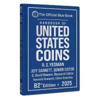 Handb United States Coins 2025 : The Official Blue Book (Handbook of United States Coins) （82TH）