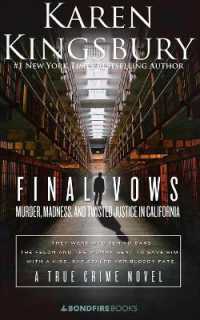 Final Vows : Murder, Madness, and Twisted Justice in California
