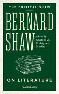 Bernard Shaw on Literature (The Critical Shaw)