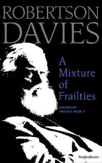 A Mixture of Frailties (Salterton Trilogy)