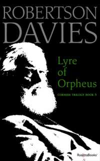 Lyre of Orpheus Volume 3 (Cornish Trilogy)