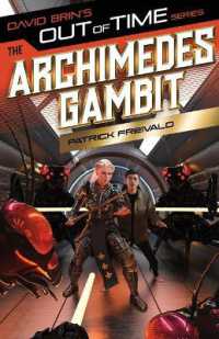 The Archimedes Gambit (David Brin's Out of Time)