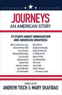 Journeys: an American Story : 72 Essays about Immigration and American Greatness
