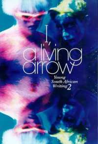 I, a Living Arrow : Young South African Writing 2 (Young South African writing)