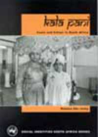 Kala Pani : Caste and Colour in South Africa