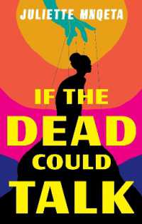 If the Dead Could Talk