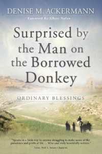 Surprised by the man on the borrowed donkey : Ordinary blessings