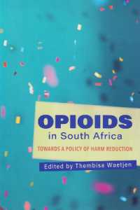 Opioids : Towards a Policy of Harm Reduction in South Africa