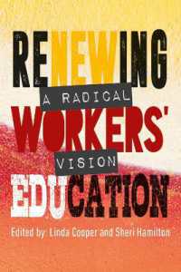 Renewing Workers' Education : A Radical Vision