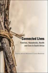 Connected Lives : Families, Households, Health and Care in South Africa