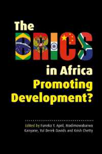 The BRICS in Africa : Promoting Development?
