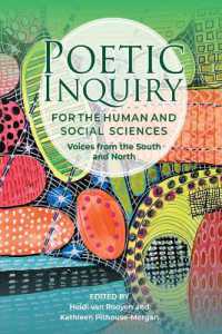 Poetic Inquiry for the Social and Human Sciences : Voices from the South and North