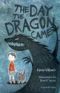 The day the dragon came : A book for boys