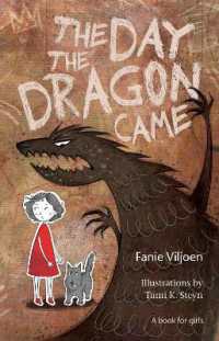 The day the dragon came : A book for girls