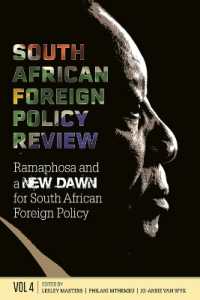 South African Foreign Policy Review : Volume 4, Ramaphosa and a New Dawn for South African Foreign Policy