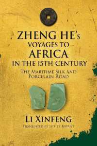 Zheng He's Voyages to Africa in the 15th Century : The Maritime Silk and Porcelain Road