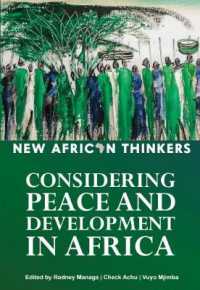 New African Thinkers : Considering Peace and Development in Africa