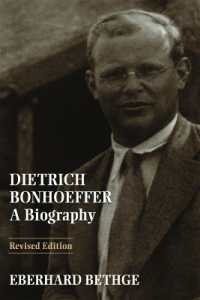 Dietrich Bonhoeffer : A Biography （Revised）