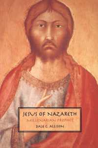 Jesus of Nazareth : Millenarian Prophet