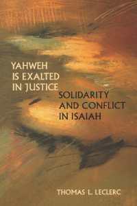 Yahweh Is Exalted in Justice : Solidarity and Conflict in Isaiah