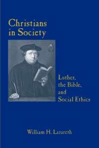 Christians in Society : Luther, the Bible, and Social Ethics