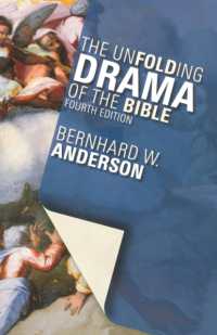 The Unfolding Drama of the Bible : Fourth Edition （4TH）