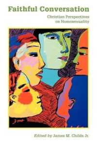 Faithful Conversation : Christian Perspectives on Homosexuality