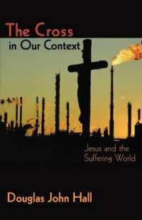 The Cross in Our Context : Jesus and the Suffering World