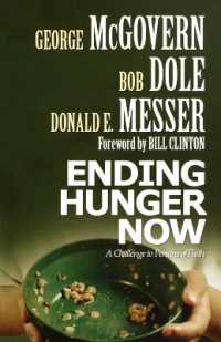 Ending Hunger Now : A Challenge to Persons of Faith