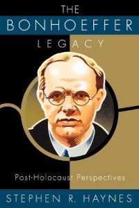 The Bonhoeffer Legacy : Post-Holocaust Perspectives