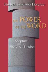 The Power of the Word : Scripture and the Rhetoric of Empire