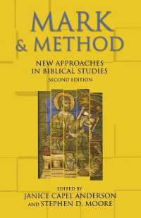 Mark and Method : New Approaches in Biblical Studies, Second Edition （2ND）
