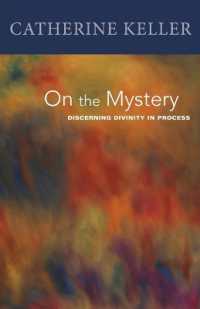 On the Mystery : Discerning Divinity in Process