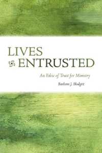 Lives Entrusted : An Ethic of Trust for Ministry (Prisms)
